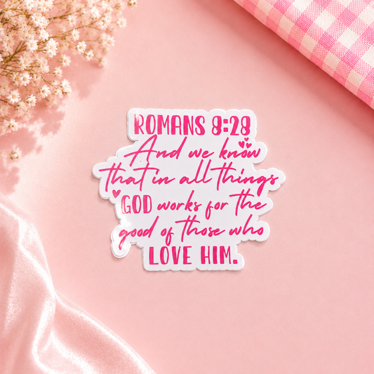 Romans 8:28 Sticker